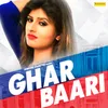 About Ghar Baari Song